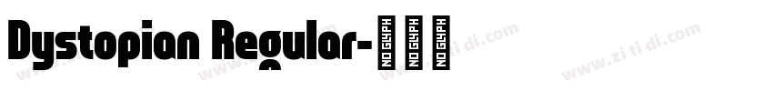 Dystopian Regular字体转换